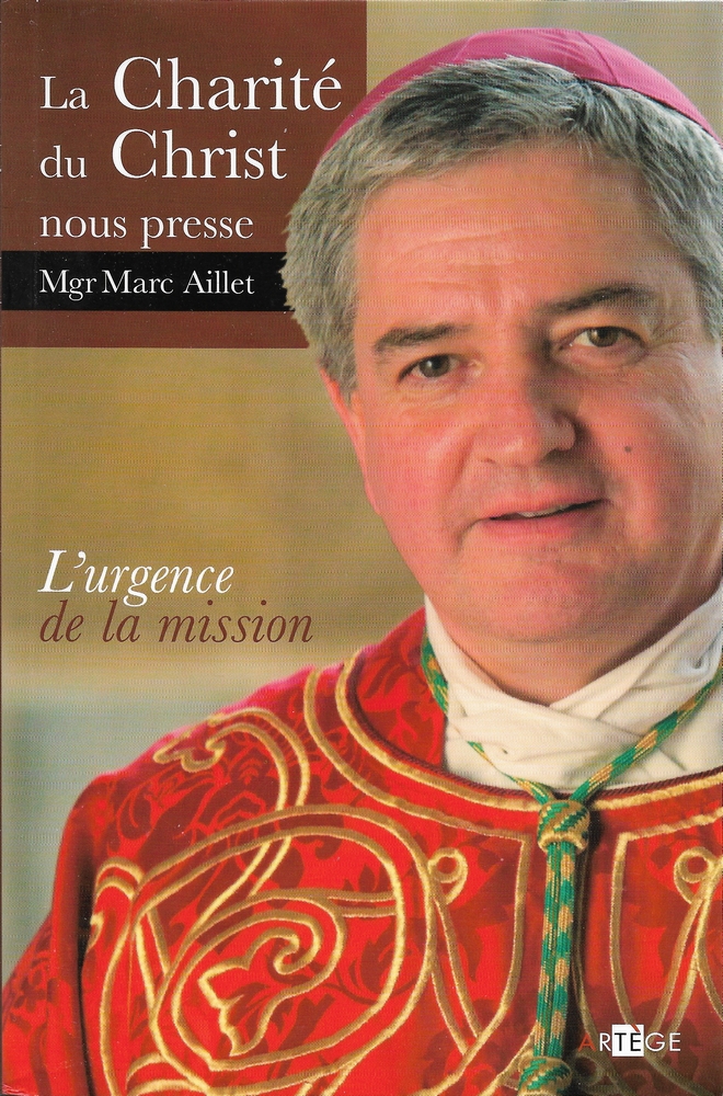 La charite du Christ nous presse Mgr Marc Aillet